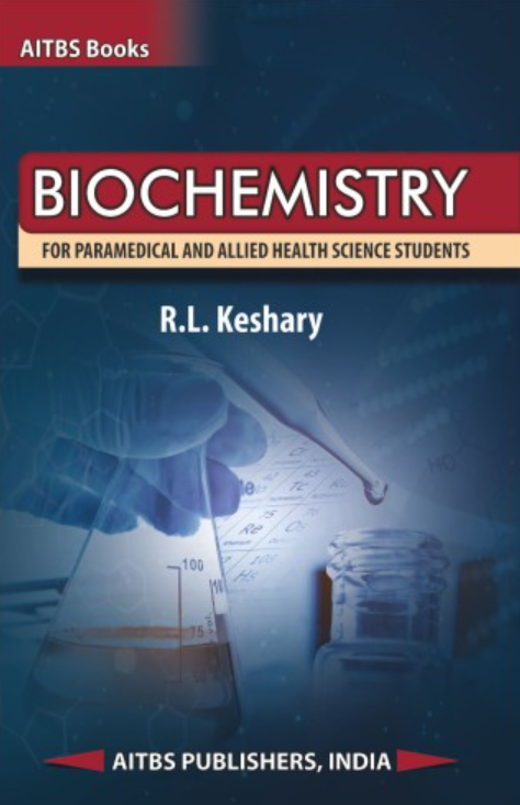 Biochemistry for Paramedical and allied Health Science Students,1/Ed.
